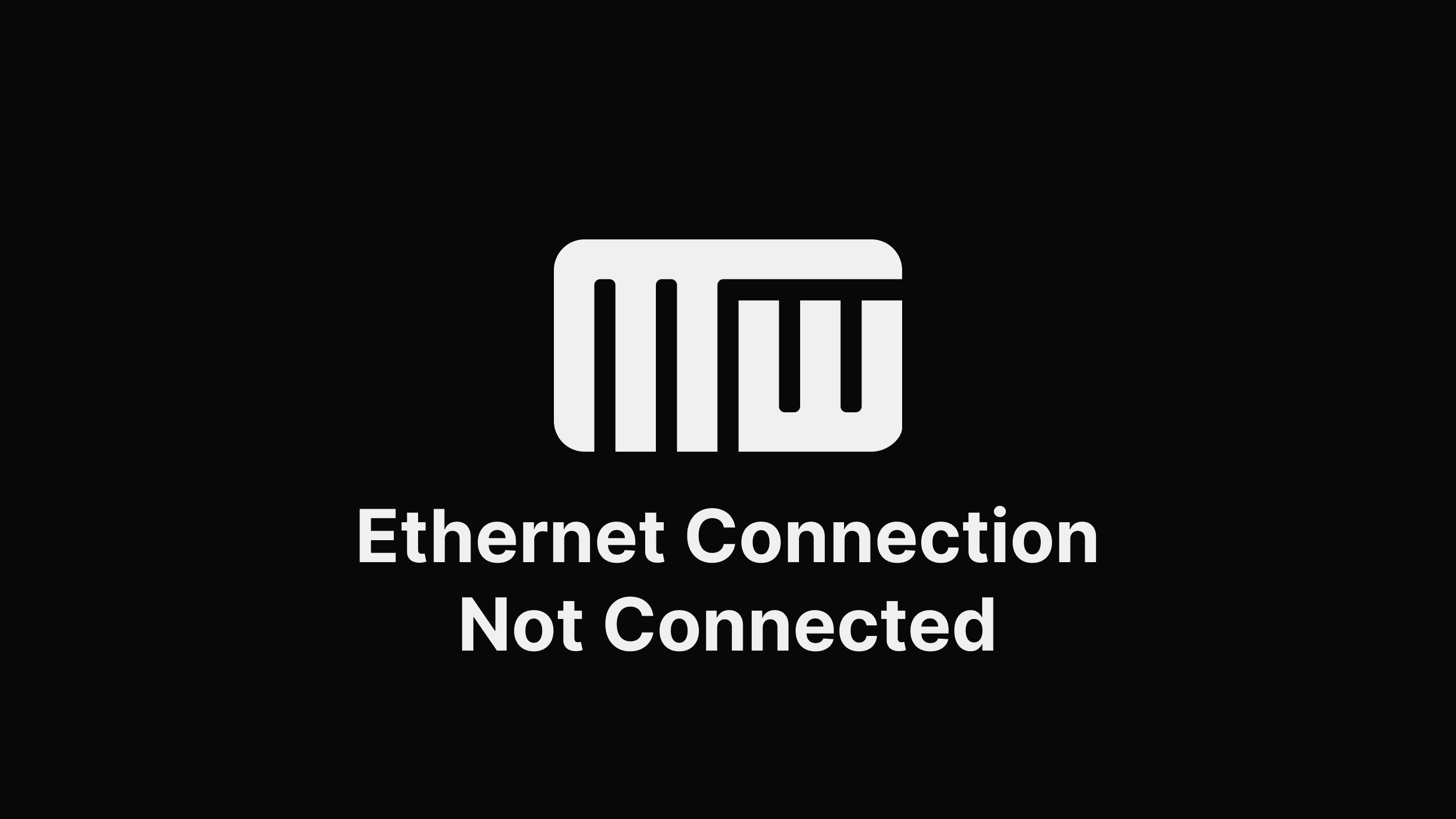 what-does-ethernet-connection-not-connected-mean