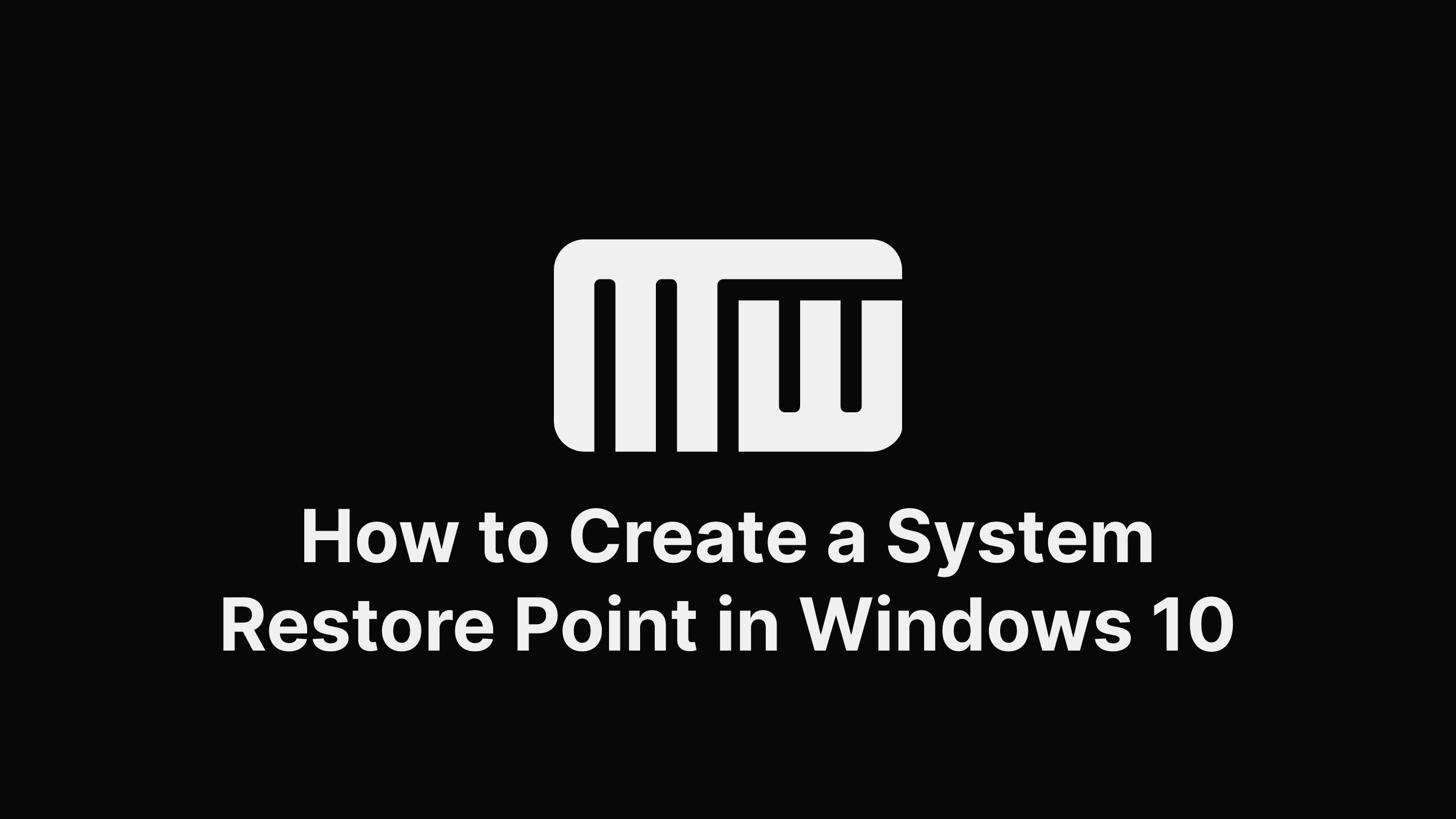 how-to-create-a-system-restore-point-in-windows-10