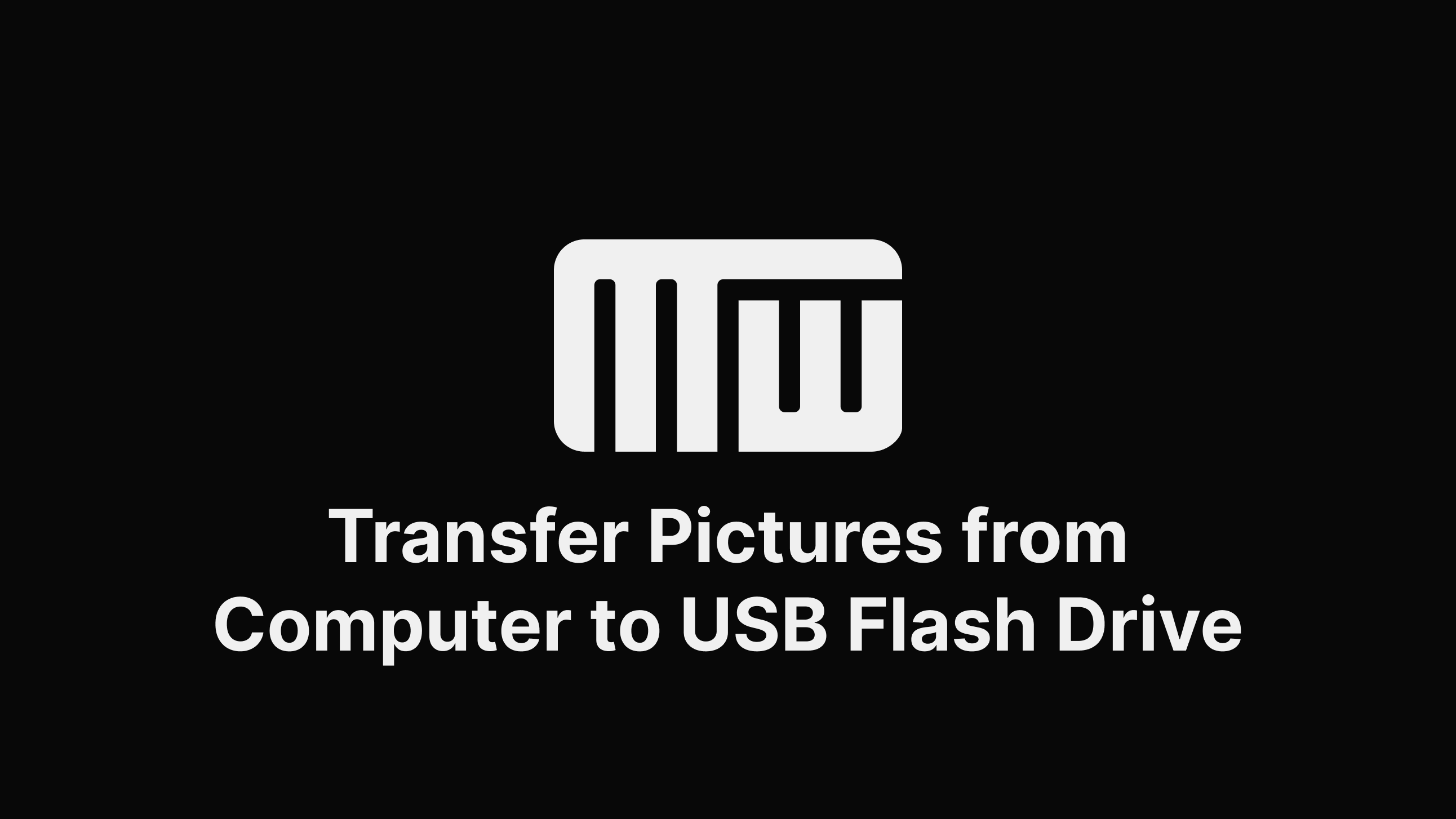 how-to-transfer-pictures-from-computer-to-usb-flash-drive