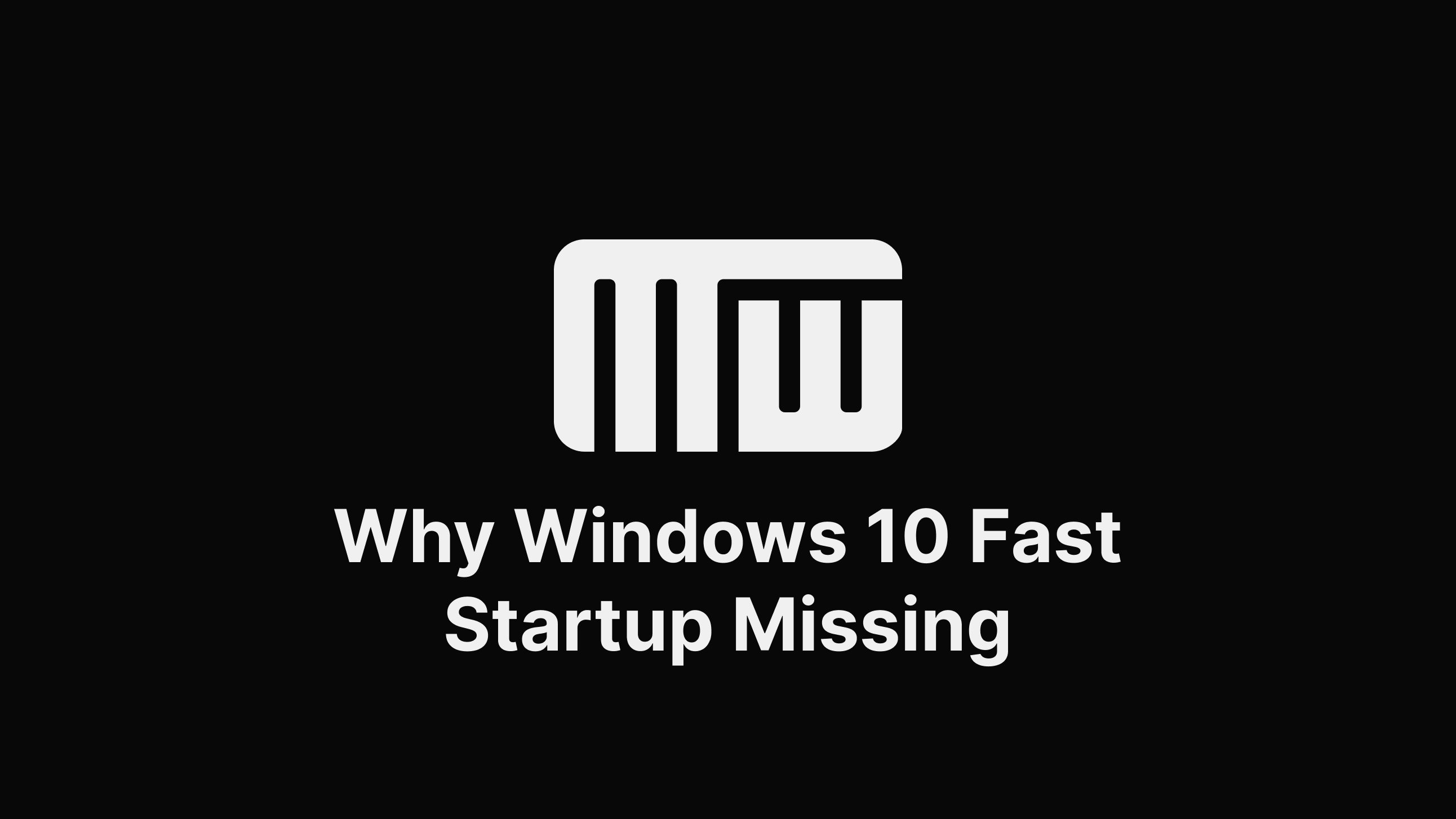 fast startup windows 10 missing