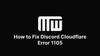 Discord Cloudflare Error 1105