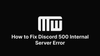 Discord internal server error