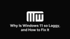 Windows 11 laggy