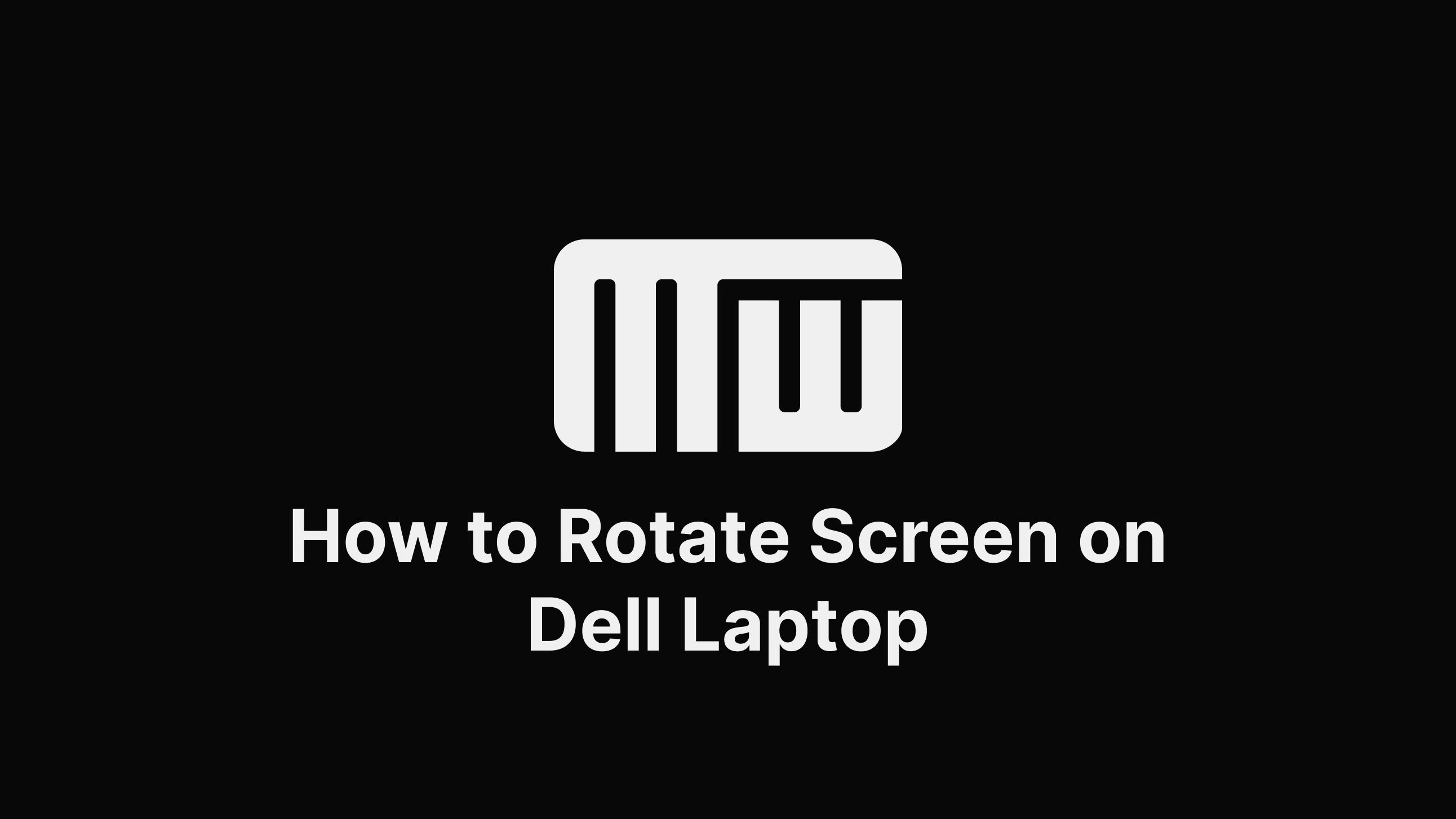 how-to-rotate-screen-on-dell-laptop