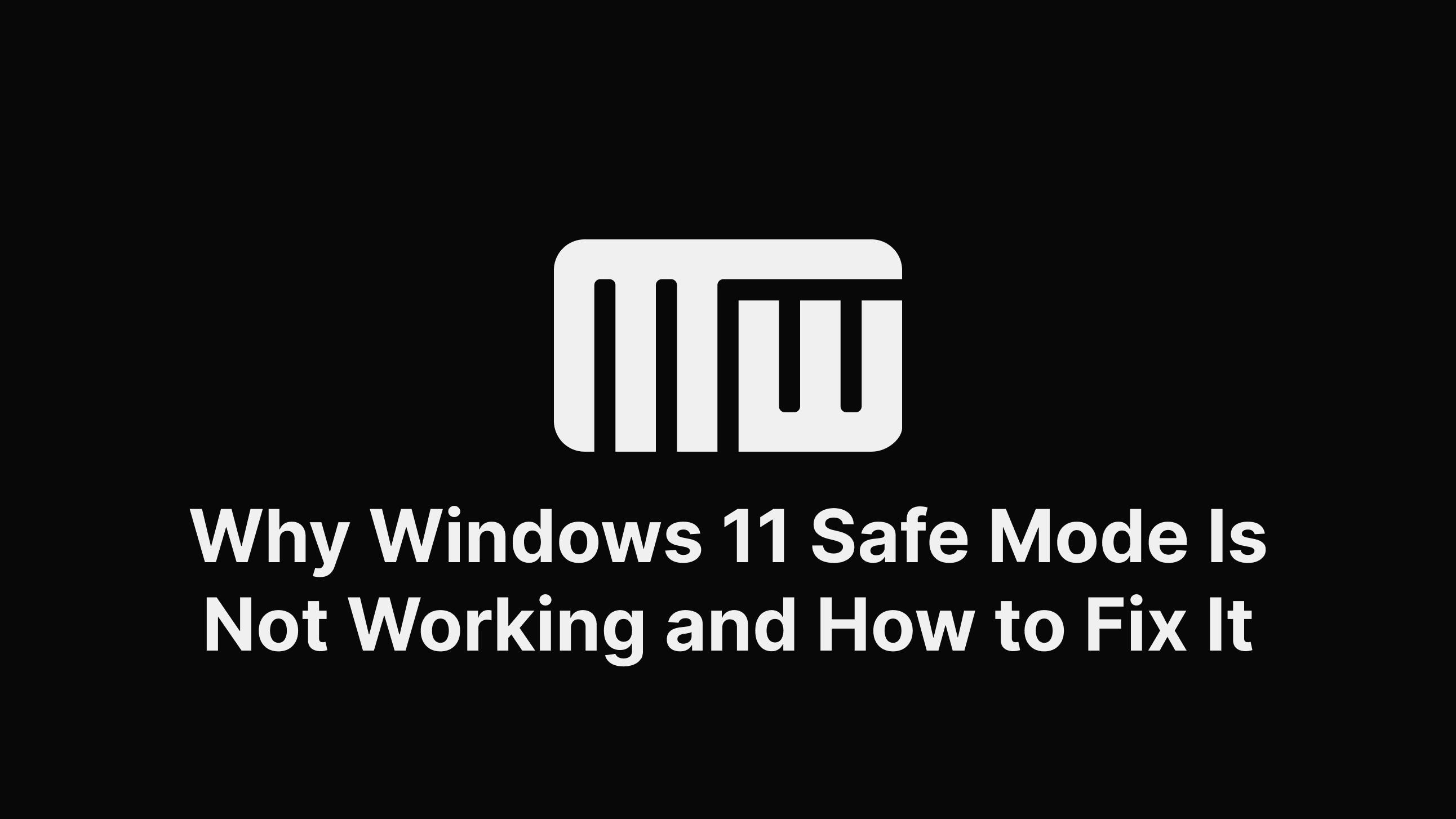 windows 11 start menu not working in safe mode
